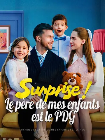 Surprise ! Le père de mes enfants est le PDG