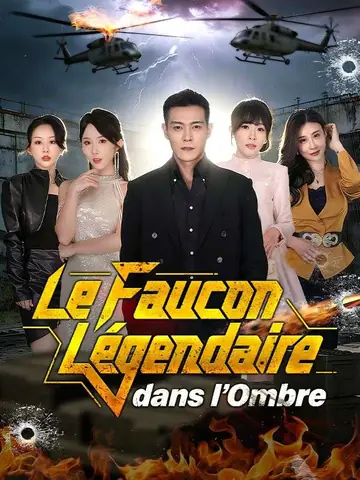 Le Faucon Légendaire dans l'Ombre
