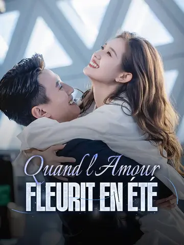 Quand l'Amour Fleurit en Été
