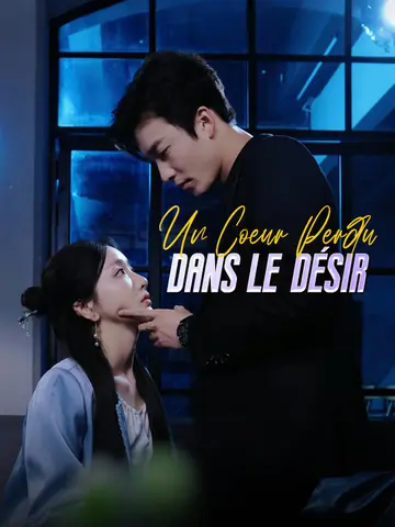 Un Cœur Perdu Dans Le Désir