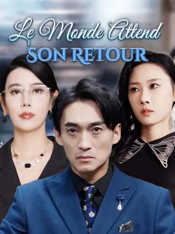 Le Monde Attend Son Retour