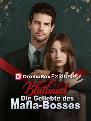 Blutband: Die Geliebte des Mafia-Bosses