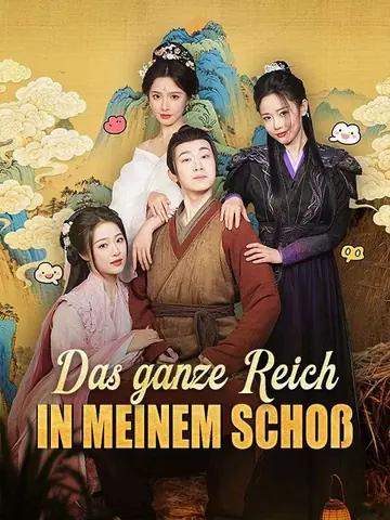 Das ganze Reich in meinem Schoß