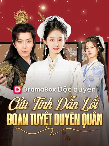 Cửu Tinh Dẫn Lối, Đoạn Tuyệt Duyên Quân