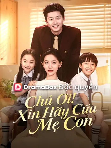 Chú Ơi! Xin Hãy Cứu Mẹ Con