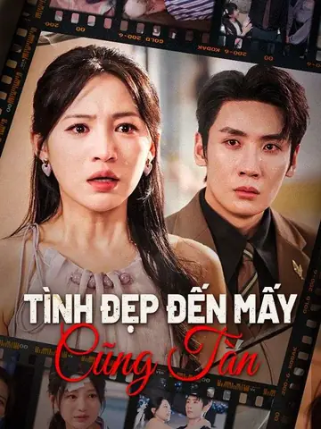 Tình Đẹp Đến Mấy Cũng Tàn