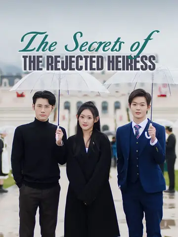 The Secrets of the Rejected Heiress