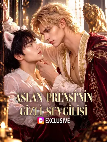 ASLAN PRENSİ'NİN GİZLİ SEVGİLİSİ