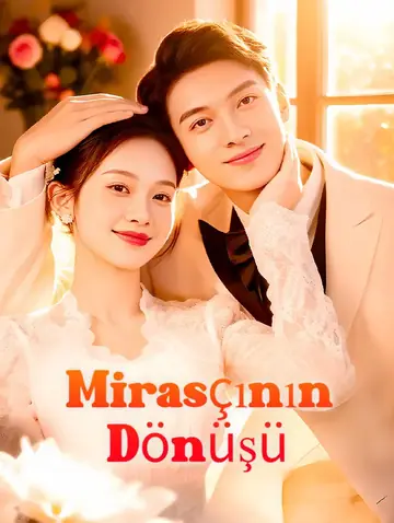 Mirasçının Dönüşü
