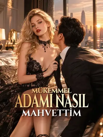 MÜKEMMEL ADAMI NASIL MAHVETTİM