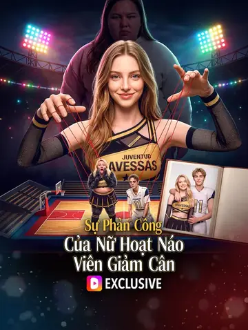 Sự Phản Công Của Nữ Hoạt Náo Viên Giảm Cân