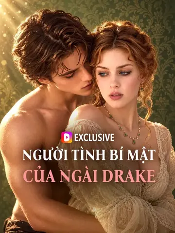 Người Tình Bí Mật Của Ngài Drake