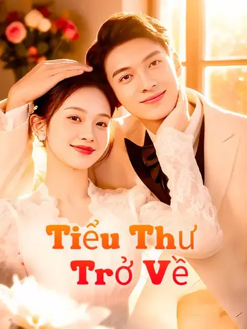 Tiểu Thư Trở Về