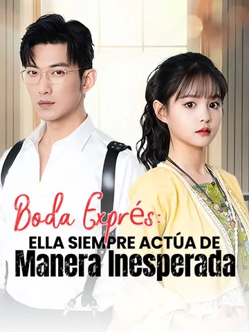 Boda Exprés: Ella Siempre Actúa de Manera Inesperada