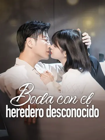 [Doblado]Boda con el heredero desconocido