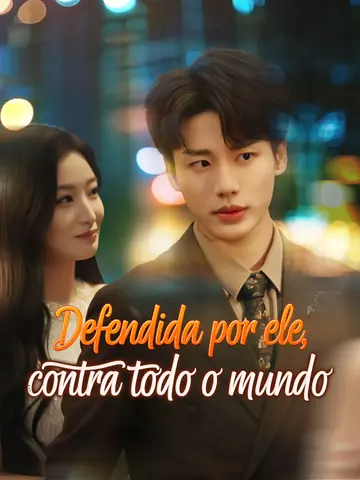 Defendida Por Ele, Contra Todo o Mundo