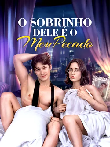 O Sobrinho Dele é o Meu Pecado