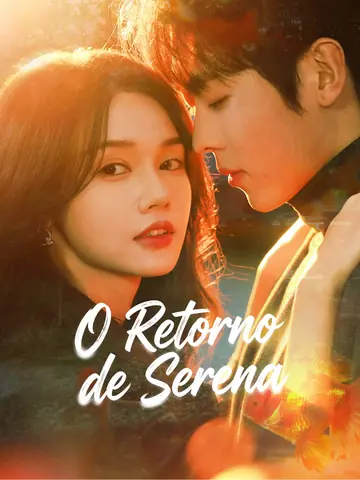 [Dublado] O Retorno de Serena