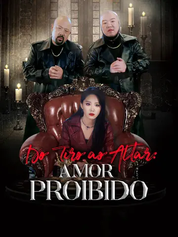 [Dublado] Do Tiro ao Altar: Amor Proibido