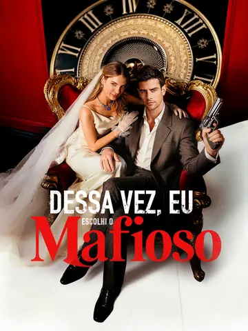 [Dublado] Dessa Vez, Eu Escolhi o Mafioso