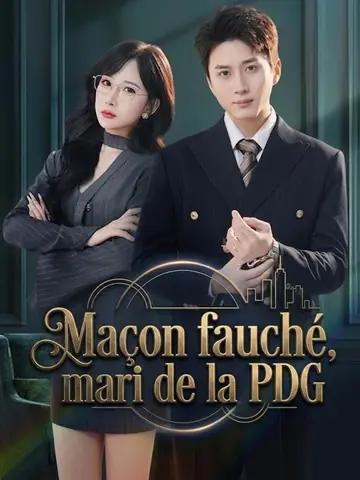 [Doublé] Maçon fauché, mari de la PDG