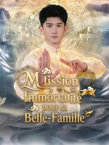 Mission Immortalité pour la Belle-Famille