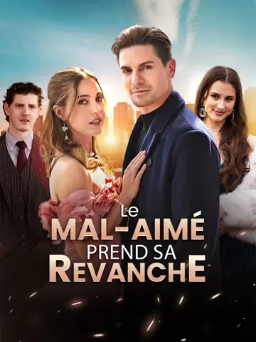 Le Mal-Aimé Prend sa Revanche