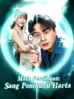 Mata Penembus: Sang Pemburu Harta