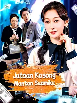 Jutaan Kosong Mantan Suamiku