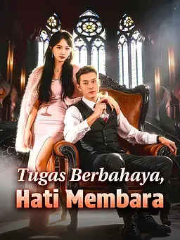 Tugas Berbahaya, Hati Membara