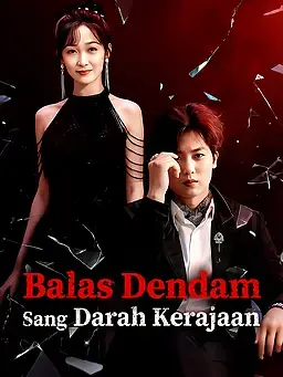 Balas Dendam Sang Darah Kerajaan