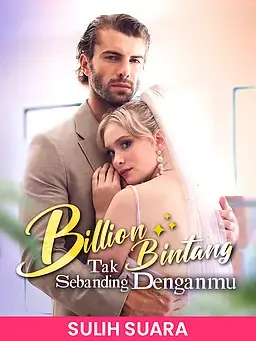 (Sulih Suara) Billion Bintang Tak Sebanding Denganmu