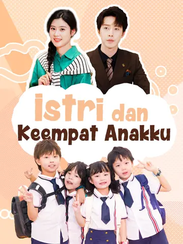Istri dan Keempat Anakku