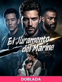 (DOBLADA)El Juramento del Marine