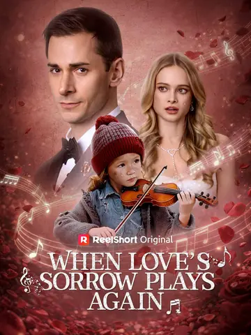 When Love's Sorrow Plays Again