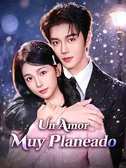 Un Amor Muy Planeado