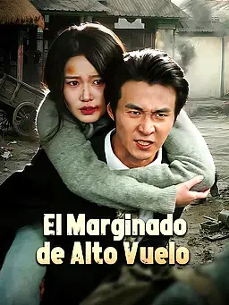 El Marginado de Alto Vuelo
