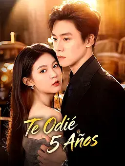 Te Odié 5 Años