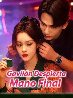 Gavilán Despierta: Mano Final