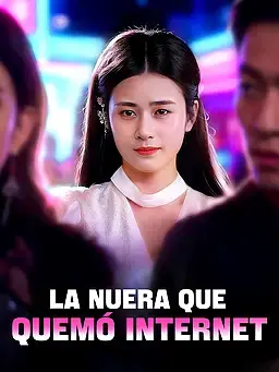 La Nuera que Quemó Internet