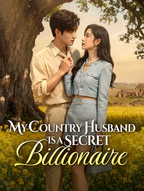 My Country Husband Is a Secret Billionaire