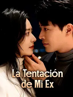 La Tentación de Mi Ex
