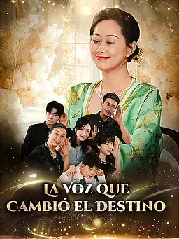 La Voz que Cambió el Destino