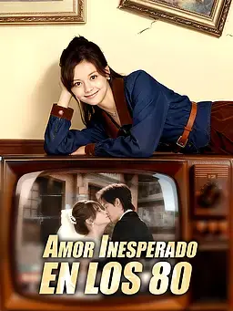 Amor Inesperado en los 80