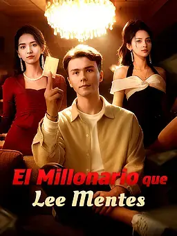El Millonario que Lee Mentes