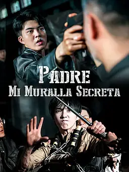 Padre, Mi Muralla Secreta