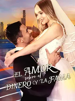 El amor sobre el dinero y la fama