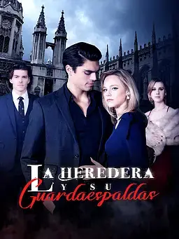 La Heredera y Su Guardaespaldas