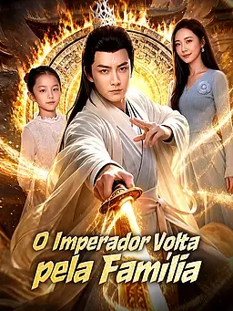 O Imperador Volta pela Família