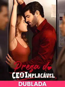 (DUBLADA)Presa do CEO Implacável